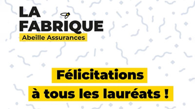 Lauréats La Fabrique Abeille Assurances